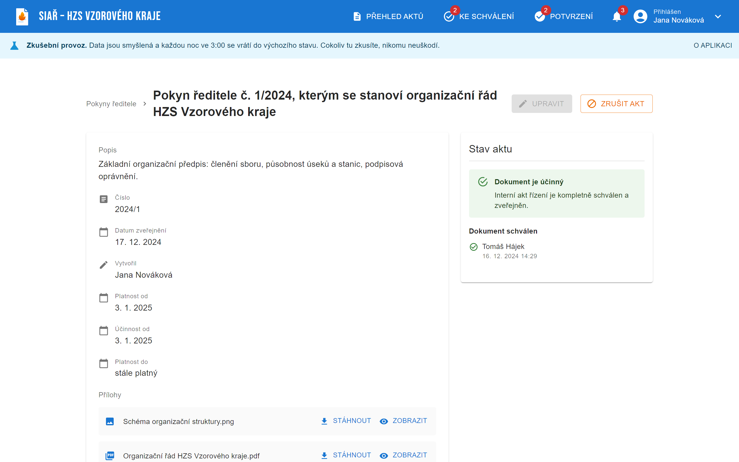Detail aktu Pokyn ředitele č. 1/2024: popis, číslo 2024/1, data zveřejnění, platnosti a účinnosti, přílohy Schéma organizační struktury.png a Organizační řád HZS Vzorového kraje.pdf s tlačítky Stáhnout a Zobrazit, vpravo zelená karta Stav aktu s textem Dokument je účinný a jménem schvalovatele.