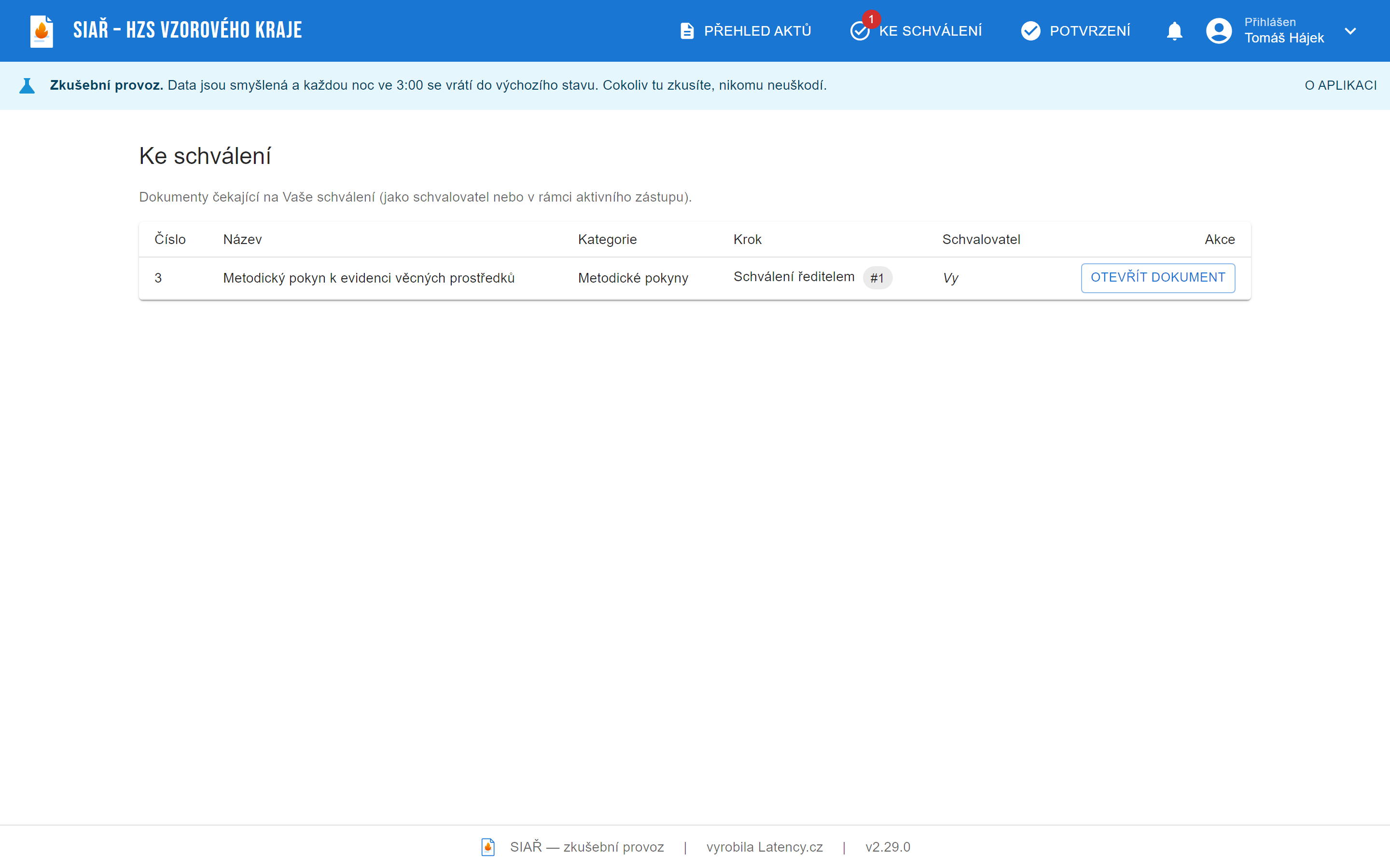 Stránka Ke schválení s tabulkou dokumentů čekajících na podpis: číslo, název Metodický pokyn k evidenci věcných prostředků, kategorie Metodické pokyny, krok Schválení ředitelem číslo 1, schvalovatel Vy a tlačítko Otevřít dokument.